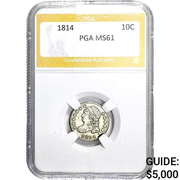 1814 Capped Bust Dime PGA MS61