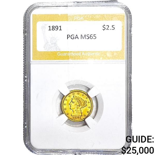 1891 $2.50 Gold Quarter Eagle PGA MS65