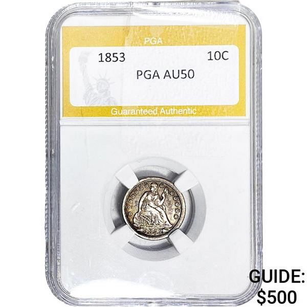 1853 Seated Liberty Dime PGA AU50