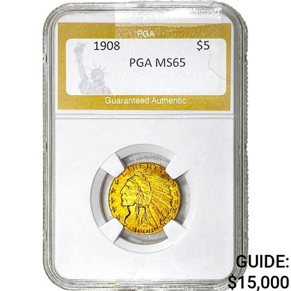 1908 $5 Gold Half Eagle PGA MS65