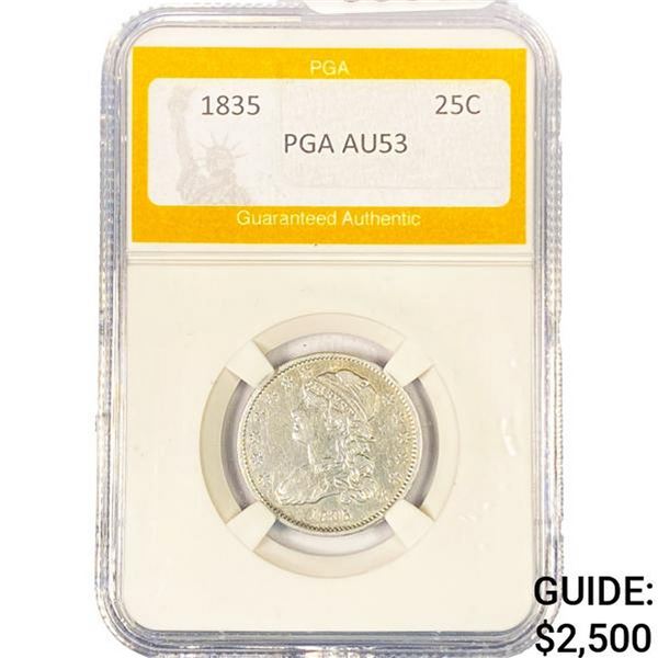 1835 Capped Bust Quarter PGA AU53