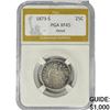 Image 1 : 1873-S Seated Liberty Quarter PGA XF45 DETAIL