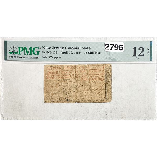 1759 15 Shillings N.J. Colonial Note PMG 12 F