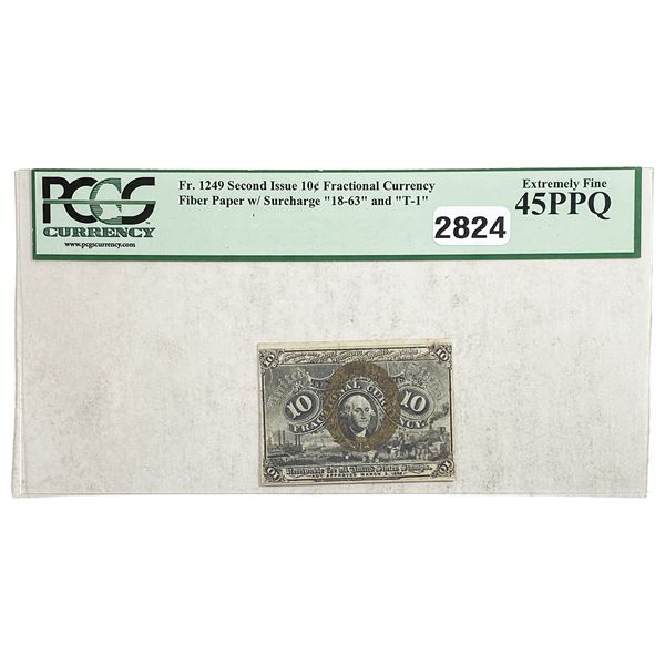 1863 10C Second Issue Fract. Currency PCGS 45 PPQ XF