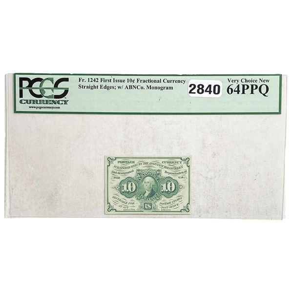 1862 10C First Issue Fractional Curr. PCGS 64 PPQ
