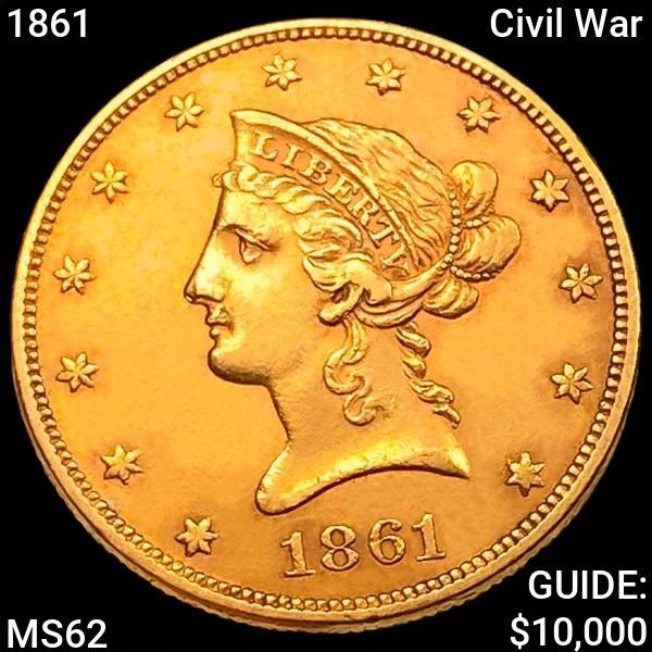 1861 Civil War $10 Gold Eagle UNCIRCULATED