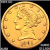 1891-CC $5 Gold Half Eagle CHOICE AU