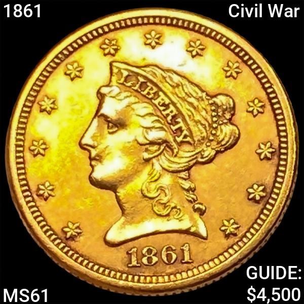 1861 Civil War $2.50 Gold Quarter Eagle UNCIRCULATED