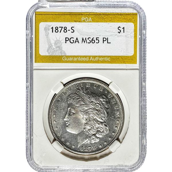 1878-S Morgan Silver Dollar PGA MS65 PL