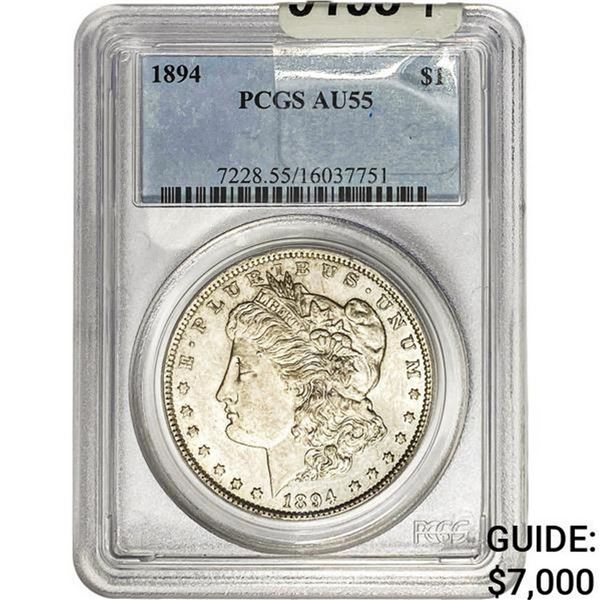 1894 Morgan Silver Dollar PCGS AU55