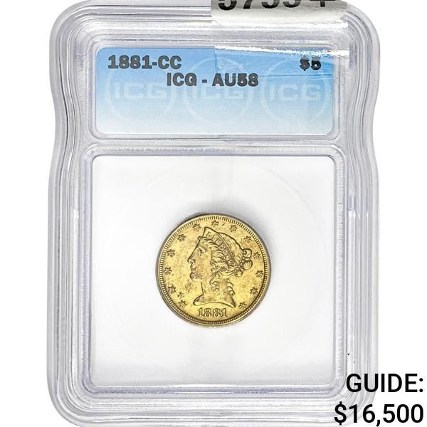 1881-CC $5 Gold Half Eagle ICG AU58
