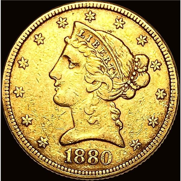 1880 Liberty Head Half Eagle $5 Gold NEARLY UNCIRCULATED