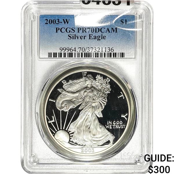 2003-W $1 Silver Eagle PCGS PR70 DCAM