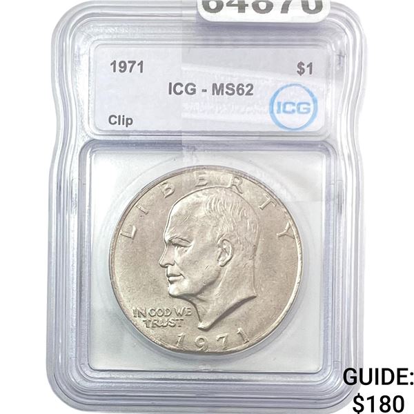1971 Eisenhower Dollar ICG MS62 CLIP