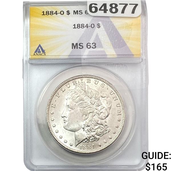 1884-O Morgan Silver Dollar ANACS MS63