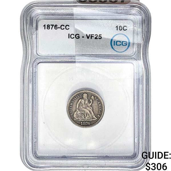 1876-CC Seated Liberty Dime ICG VF25