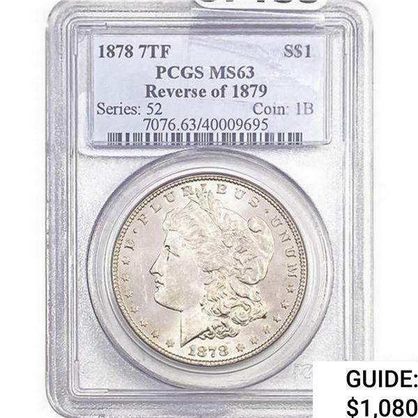 1878 7TF Morgan Silver Dollar PCGS MS63 Rev of 1879