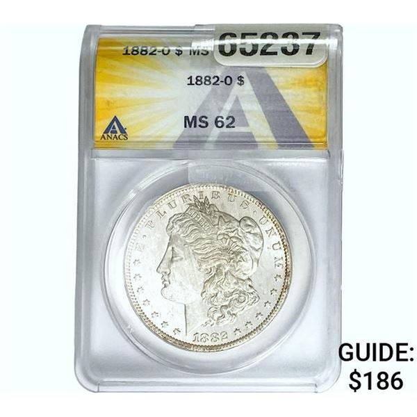 1882-O Morgan Silver Dollar ANACS MS62