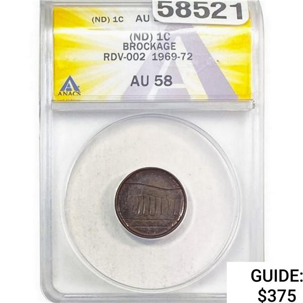 ND Mint Error Brockage Lincoln Memorial Cent ANACS AU58