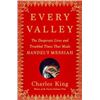 Image 1 : NEW HARDCOVER- EVERY VALLEY CHARLES KING