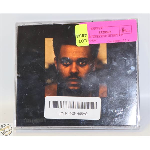 CD- THE WEEKEND HURRY UP TOMMORW