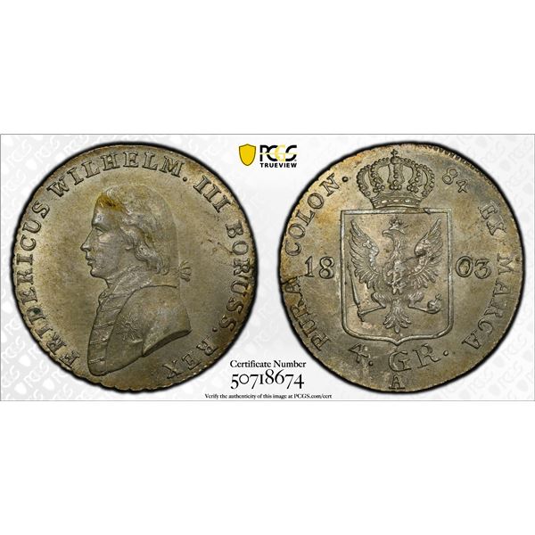 PRUSSIA: Friedrich Wilhelm III, 1797-1840, AR 4 groschen, 1803-A, PCGS MS64