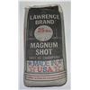 Image 1 : LAWRENCE BRAND #6 MAGNUM SHOT - 25lb