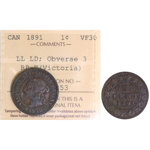 1891 1¢ "LL LD; Obv.3 - Repunched-T (Victoria) ICCS Choice Very Fine-30.  Believed to be a rare vari