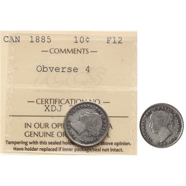 1885 10¢ "Obv.4" ICCS Fine-12 Nice and problem free example.