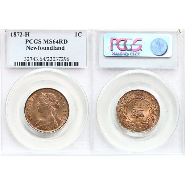 Nfld; 1872H 1¢ PCGS Very Choice Mint State-64 Red - 90% RED lustre. Superb lustrous and attractive i