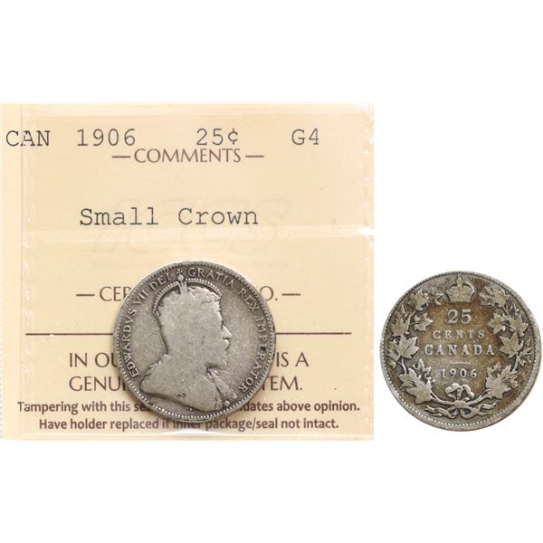 1906 25¢ "Small Crown" ICCS Good-4, A nice example of this rare and sought after variety.  It has sh