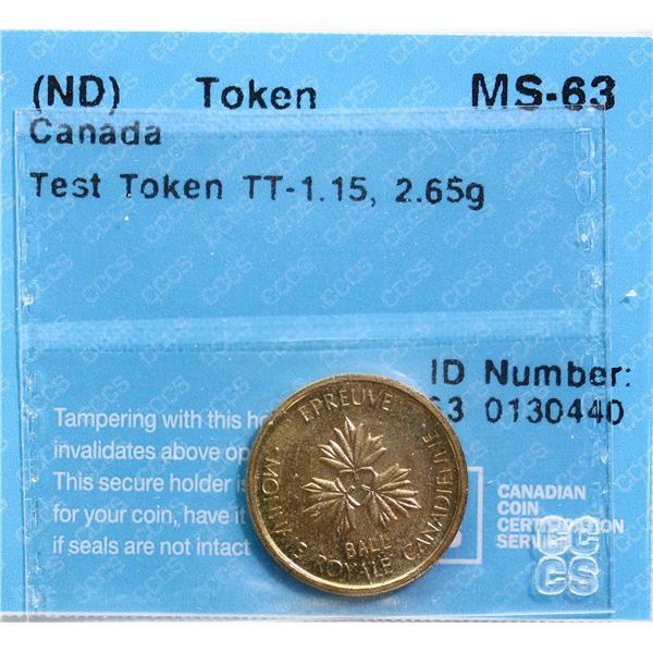 TEST TOKEN; (ND) TT-1.15, However the weight is different "2,65 Grams" CCCS MS63 - Scarce