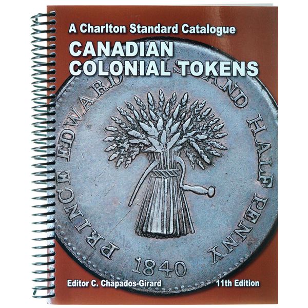 Literature; Catalogue Standard Charlton Canadian Colonial Tokens 11th edition, English. Latest edtio