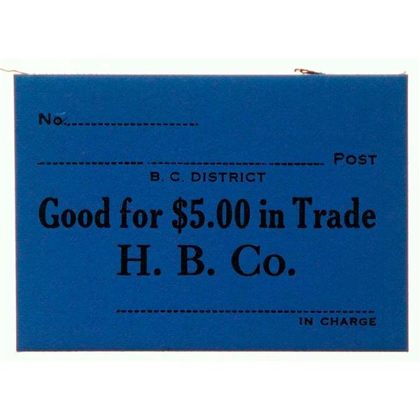 Hudson Bay Company CH-BC10-18-08Ra, Good for $5.00 in trade. Blue Cardboard. Gingras 386.