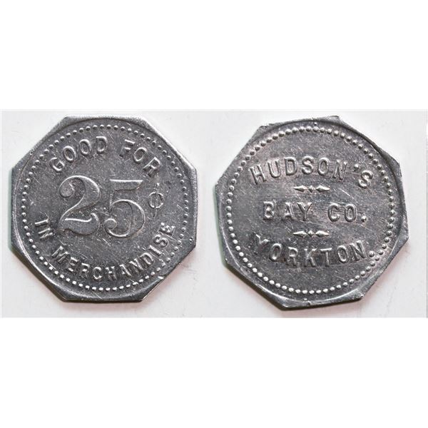 Hudson’s Bay Co. Yorkton. Good for 25c in Merchandise circa.1914 - Gingras 280b aluminum UN