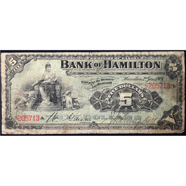 Bank of Hamilton 1904 $5 CH-345-18-02 #205713  LCG Very Good-10.  A scarce early type note.