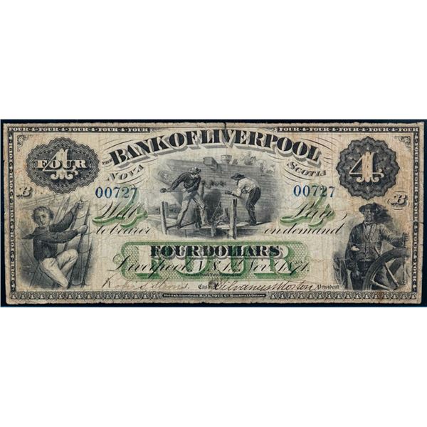 The Bank of Liverpool 1871 $4 400-10-02 #00727 LCG Fine-12, small edge tears. Only 15 notes known. R