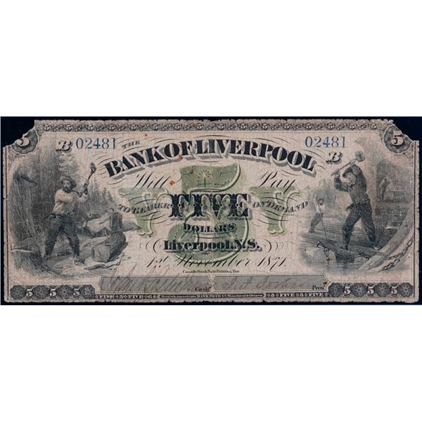 The Bank of Liverpool  1871 $5 400-10-04 #02481 LCG Very Good-10, issues.  This is only the second e