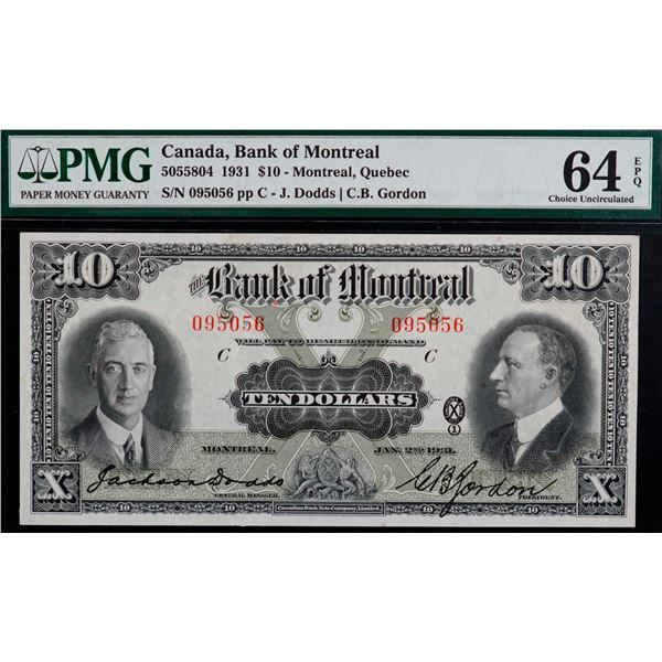 The Bank of Montreal 1931 $10 #095056 CH-505-58-04, PMG Very Choice Uncirculated-64EPQ.