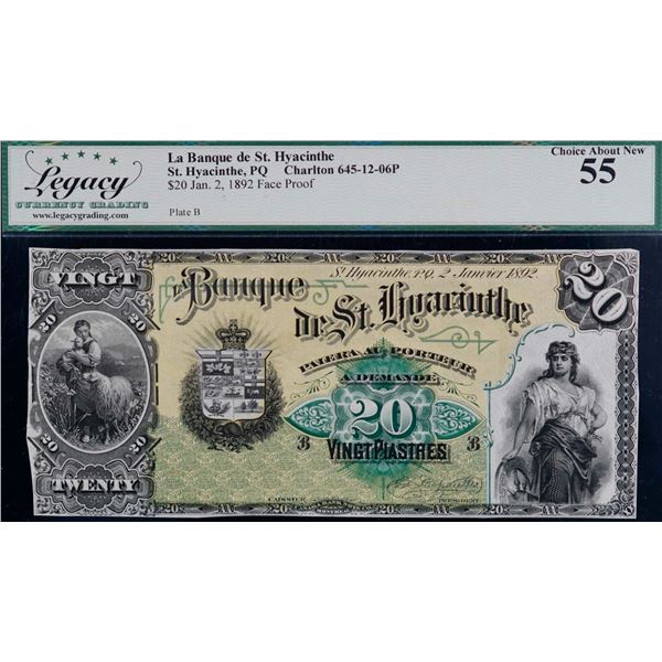 La Banque de St. Hyacinthe; 1892 $20 CH-645-12-06BP, Legacy Currency Grading Choice About Uncirculat