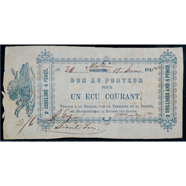 SCRIP; "Défricheurs de la Rivière aux sables" MALBAIE/CHICOUTIMI 1848 1 Ecu (2 SHILLINGS & 6 PENCE) 