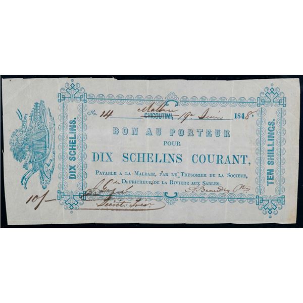 SCRIP; "Défricheurs de la Rivière aux sables" MALBAIE/CHICOUTIMI 1848 10 Schelins (10 SHILLINGS) #14