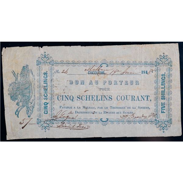 SCRIP; "Défricheurs de la Rivière aux sables" MALBAIE/CHICOUTIMI 1848 5 Schelins (5 SHILLINGS) #26 L