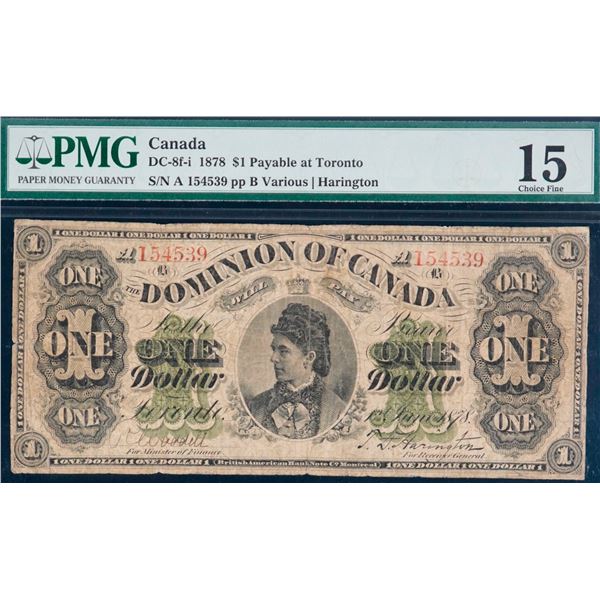 1878 $1 DC-8f-i #A154539 "Payable at Toronto" PMG Choice Fine-15.  Scarce type.