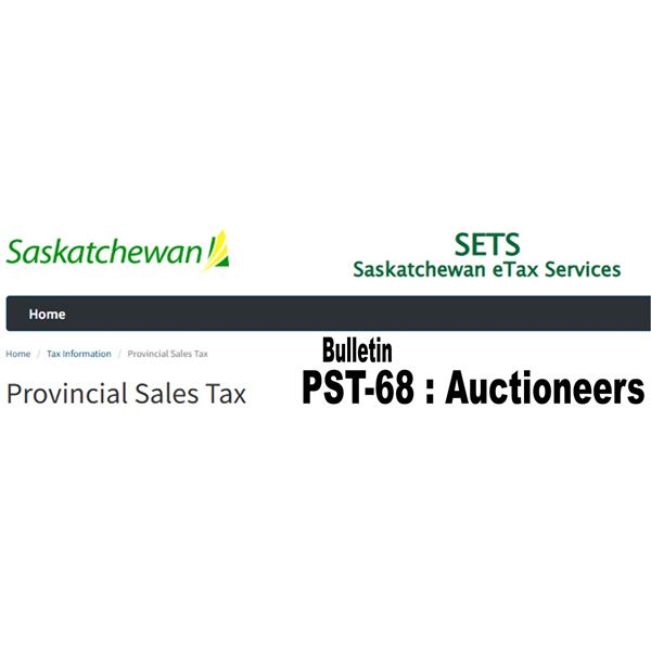 SASKATCHEWAN PST Auctioneer Bulletin