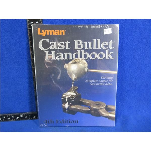 NEW - Lyman Cast Bullet Handbook 4th Edition