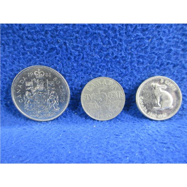 1981 Canadian 50 Cent, 1930 Canadian 5 Cent, 1967 Canadian 5 Cent