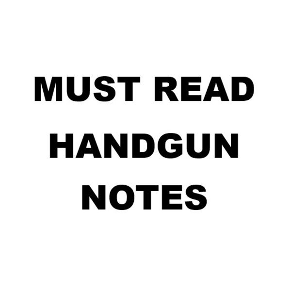 MUST READ HANDGUNS