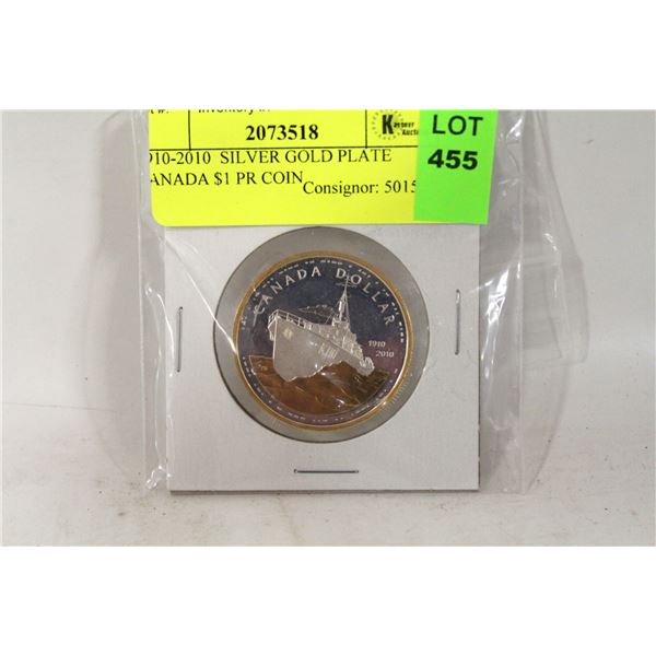 1910-2010  SILVER GOLD PLATE CANADA $1 PR COIN