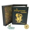 A DANGEROUS GAME: A CLASSIC COLLECTION OF AFRICAN SAFARI, HUNTING, AND CONSERVATION